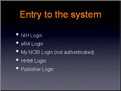 Entry to the system