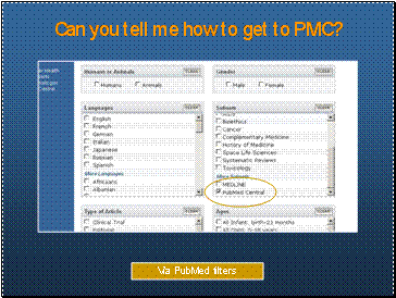 Can you tell me how to get to PMC?