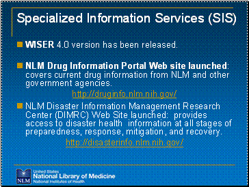 Specialized Information Services (SIS)