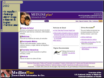 2002
En

 español!
Redesign
ASHP Drugs in Spanish & English
First Go Local

Image: Screenshot of MedlinePlus home page in 2002
